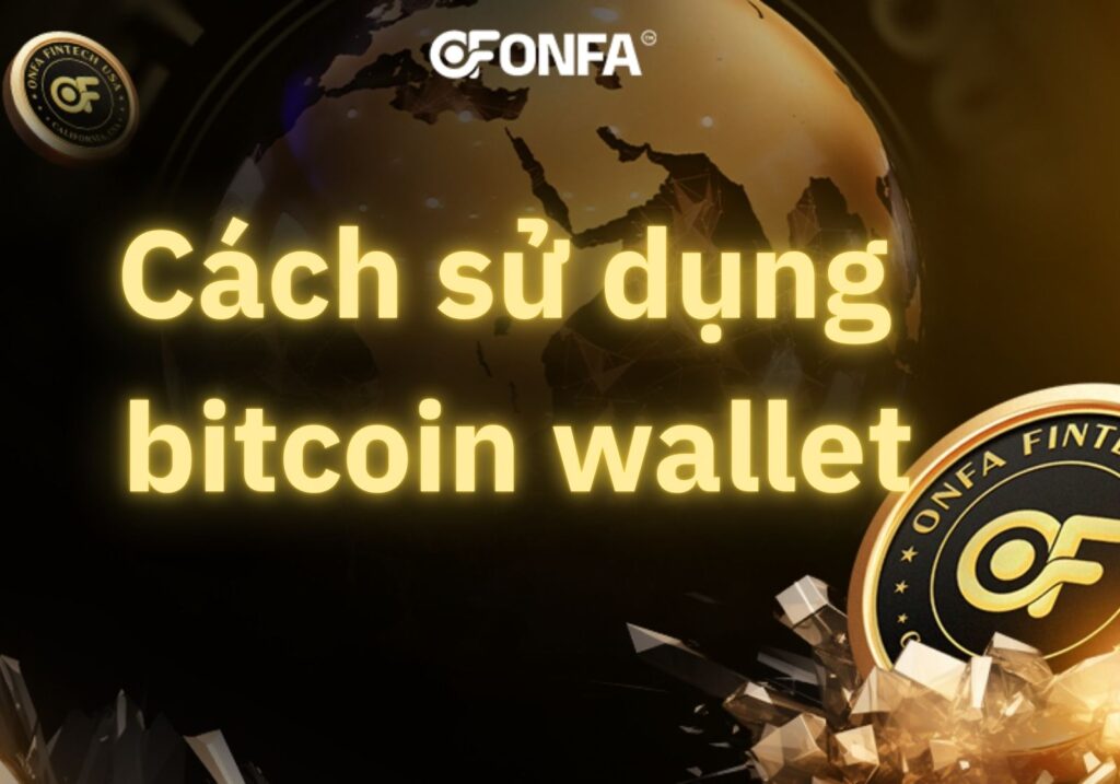 Cách sử dụng bitcoin wallet