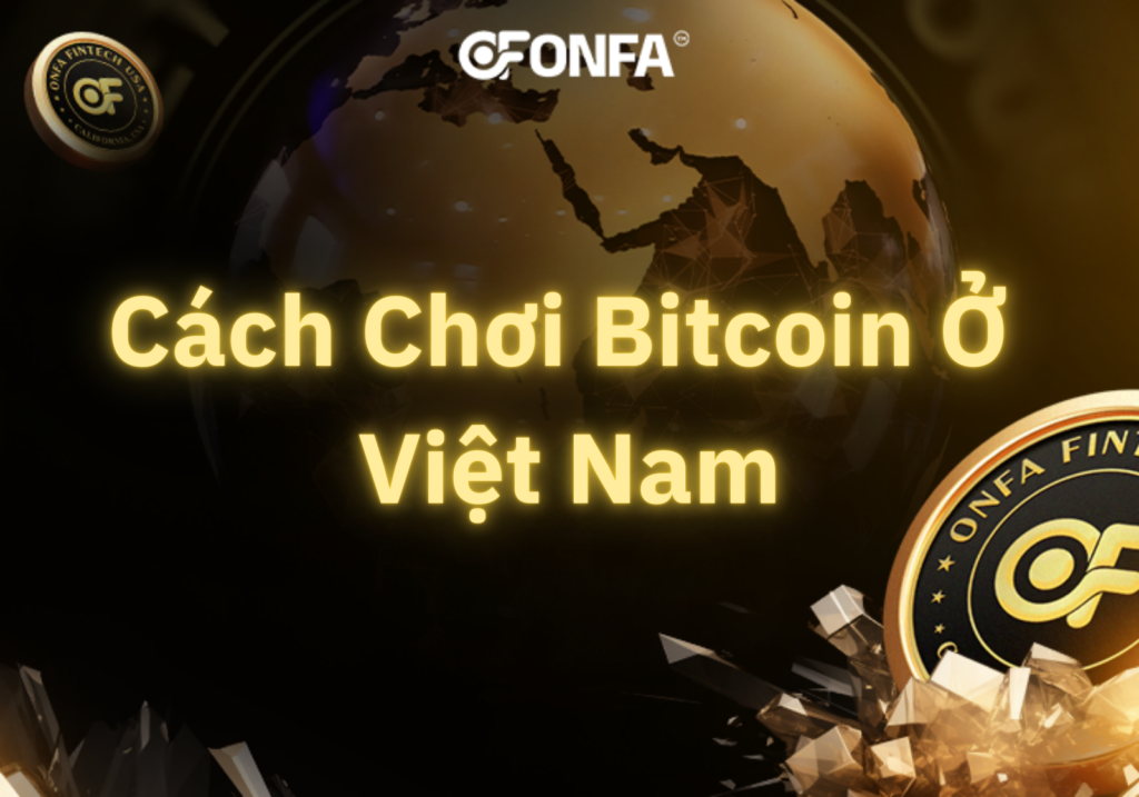 cach-choi-bitcoin-o-Viet-Nam