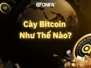 Cày Bitcoin Như Thế Nào