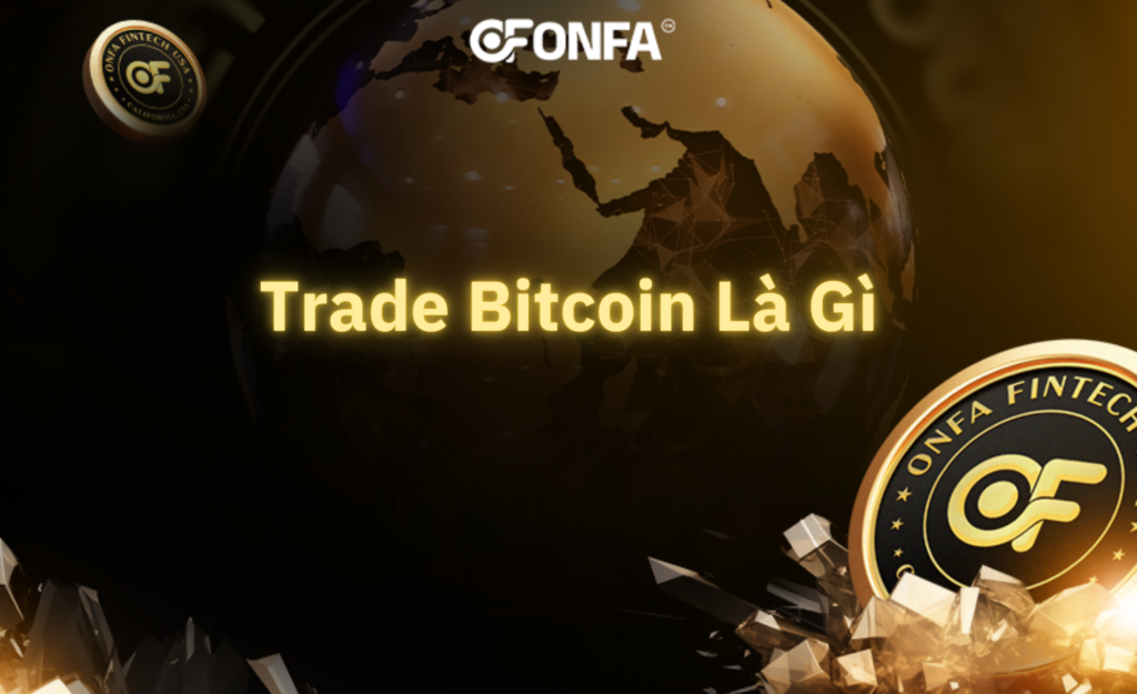 Trade-Bitcoin-La-Gi